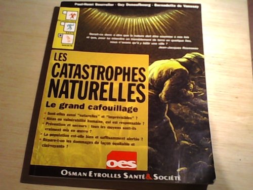 Imagen de archivo de Les Catastrophes naturelles : le grand cafouillage a la venta por Ammareal