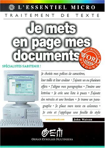 9782746402089: Je Mets En Page Mes Documents Avec Word 2000