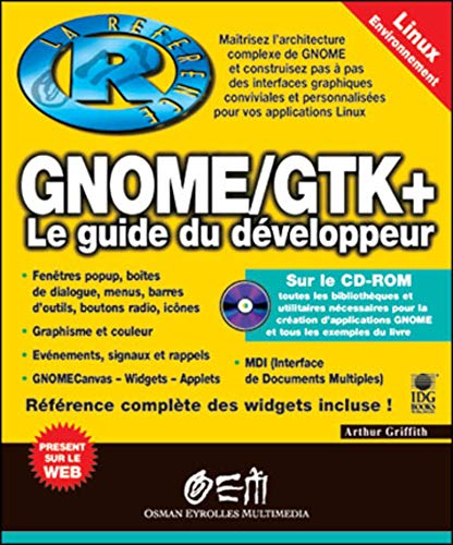 Beispielbild fr Gnome/GTK+ : le guide du dveloppeur zum Verkauf von Ammareal