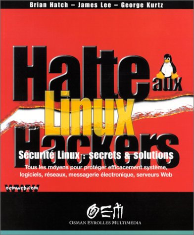 Stock image for Halte aux Hackers Linux Scurit Linux for sale by Ammareal