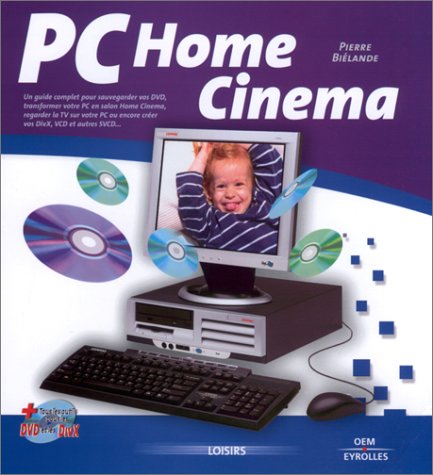 9782746404670: PC Home Cinma (1 livre + 1 CD-Rom)