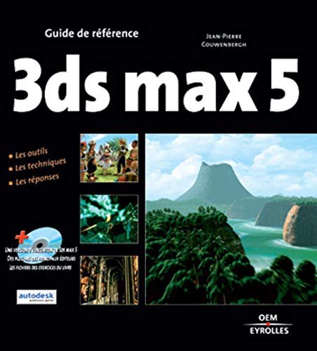 Beispielbild fr Guide de rfrence : 3ds max 5 zum Verkauf von Ammareal