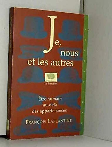9782746500129: Je, nous et les autres (Manifestes) (French Edition)