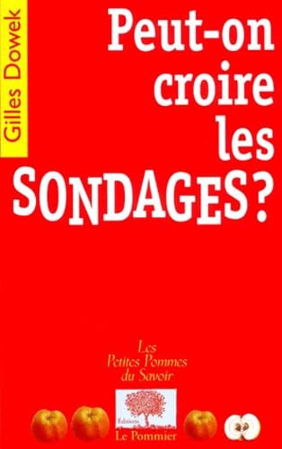 9782746500259: Peut-on croire les sondages ?