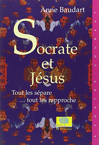 Imagen de archivo de Socrate et Jesus. A Contre - Courant a la venta por Zubal-Books, Since 1961