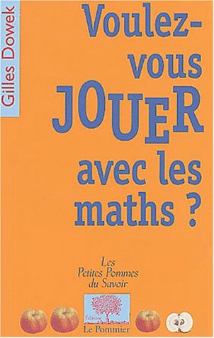 Stock image for Voulez-vous jouer avec les maths ? for sale by Ammareal