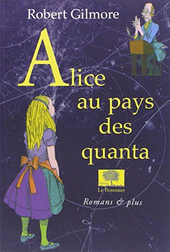 Stock image for Alice au pays des quanta for sale by Reuseabook