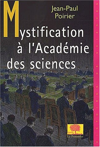 Stock image for Mystification  l'Acadmie des sciences for sale by Ammareal