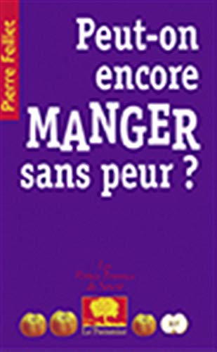 Stock image for Peut-on encore manger sans avoir peur ? for sale by Ammareal