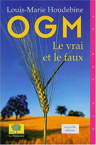 Beispielbild fr OGM : Le vrai et le faux zum Verkauf von Ammareal