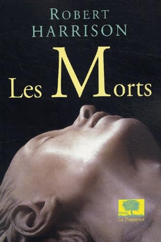 Les Morts (9782746501294) by Harrison, Robert