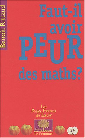 Beispielbild fr Faut-il avoir peur des maths ? zum Verkauf von Ammareal