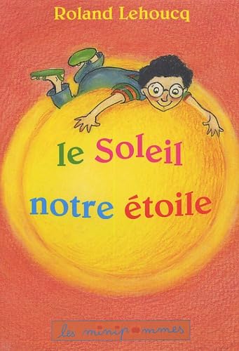 9782746501959: Le Soleil, notre toile