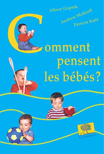 Beispielbild fr Comment Pensent Les Bbs ? zum Verkauf von RECYCLIVRE