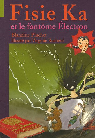 Beispielbild fr Fisie Ka et le fantme Electron zum Verkauf von medimops