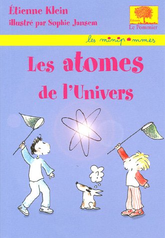 Stock image for Les atomes de l'Univers for sale by Ammareal