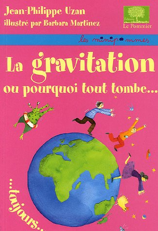 Beispielbild fr La gravitation ou pourquoi tout tombe toujours zum Verkauf von Ammareal