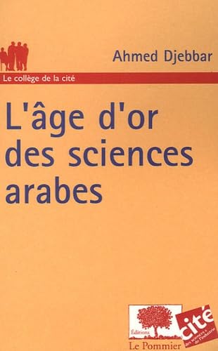 Beispielbild fr L'ge d'or des sciences arabes zum Verkauf von medimops