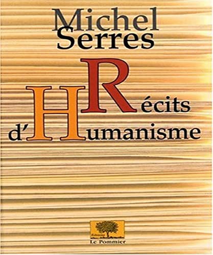 Stock image for R cits d'Humanisme Serres, Michel for sale by LIVREAUTRESORSAS