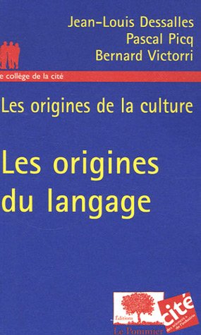 Stock image for Les origines du langage : Les origines de la culture for sale by medimops