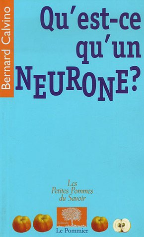 Beispielbild fr Qu'est-ce qu'un neurone ? zum Verkauf von Ammareal