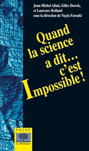 9782746503328: Quand la science a dit... c'est impossible !