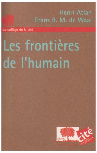 Beispielbild fr Les Frontires De L'humain zum Verkauf von RECYCLIVRE