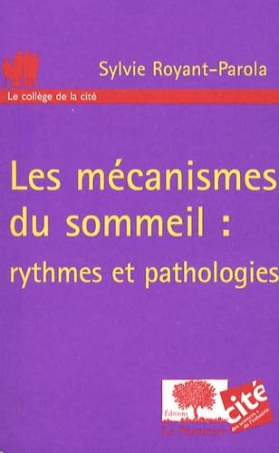 9782746503519: Les mcanismes du sommeil : rythmes et pathologies