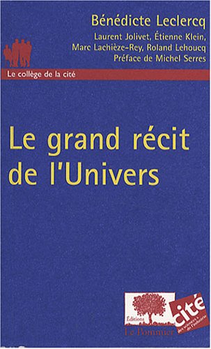 Stock image for Le Grand Rcit De L'univers for sale by RECYCLIVRE