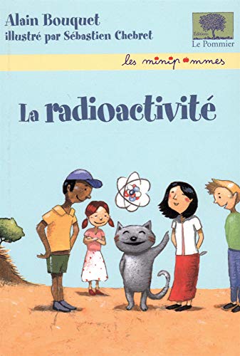 La radioactivitÃ© (9782746503939) by Bouquet, Alain; Chebret, SÃ©bastien