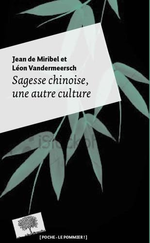 Stock image for Sagesse chinoise : Une autre culture for sale by Revaluation Books