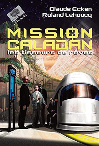 Stock image for Mission Caladan : Les tisseurs de rves for sale by Ammareal
