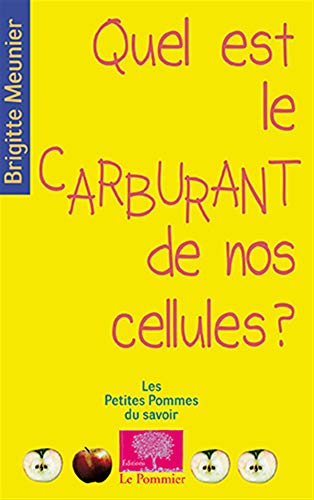 Beispielbild fr Quel est le carburant de nos cellules ? zum Verkauf von Ammareal