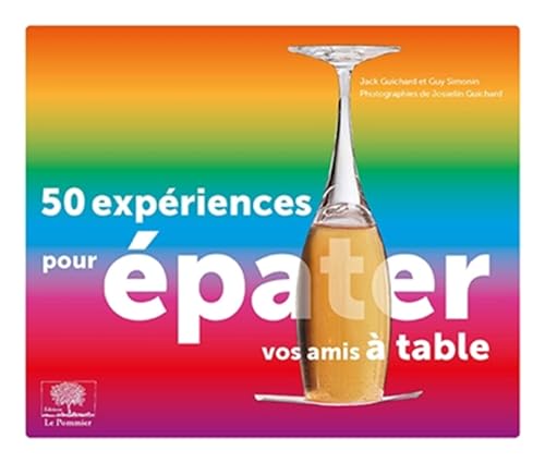 Stock image for 50 Expriences Pour pater Vos Amis  Table for sale by Hamelyn