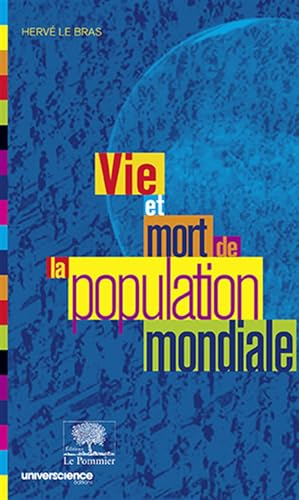 Beispielbild fr Vie et mort de la population mondiale (Nouvelle dition) zum Verkauf von Ammareal