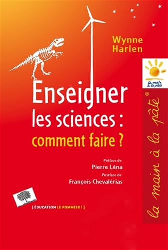 Beispielbild fr Enseigner les sciences : comment faire ? (Nouvelle dition) zum Verkauf von Ammareal