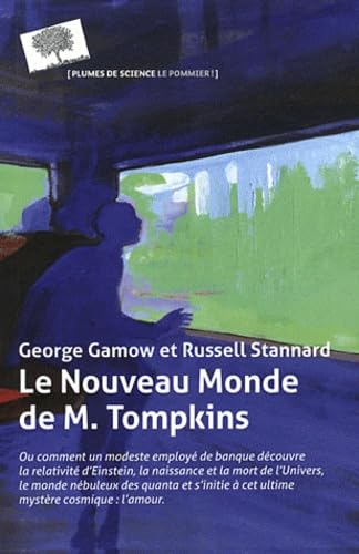 Beispielbild fr Le nouveau monde de M. Tompkins (nouvelle dition) zum Verkauf von Ammareal