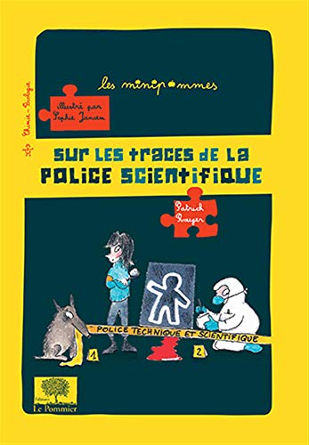 Beispielbild fr Sur les traces de la police scientifique zum Verkauf von Ammareal