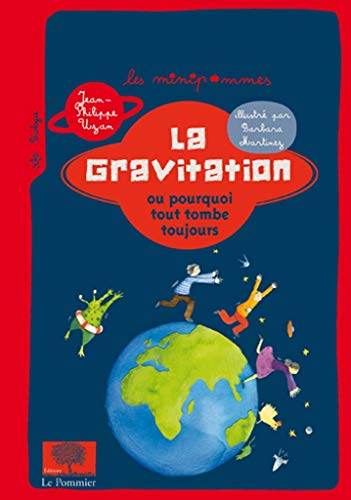 Beispielbild fr La gravitation ou pourquoi tout tombe toujours zum Verkauf von medimops