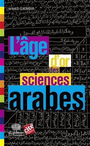 9782746506756: L'ge d'or des sciences arabes