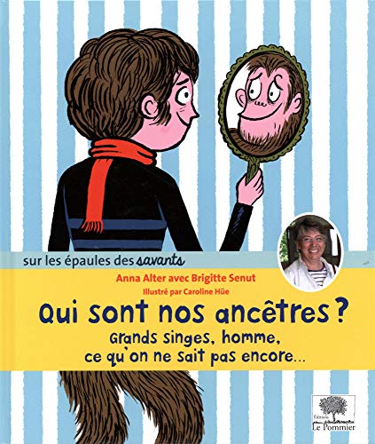 Stock image for Qui Sont Nos Ancetres ? - Grand singe, homme, ce qu on ne sait pas encore. for sale by Better World Books