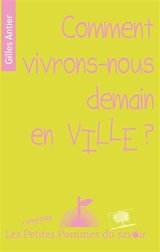 9782746509207: Comment vivrons-nous demain en ville ?