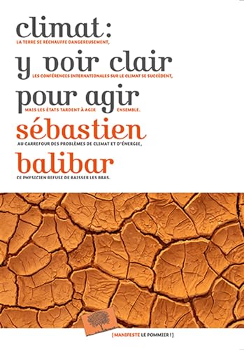 Stock image for Climat : Y voir clair pour agir - S?bastien Balibar for sale by Book Hmisphres