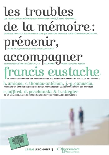 9782746509368: Les troubles de la mmoire: Prvenir, accompagner (Essais)