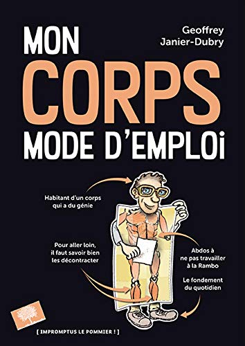 Beispielbild fr Mon corps : mode d'emploi zum Verkauf von Ammareal