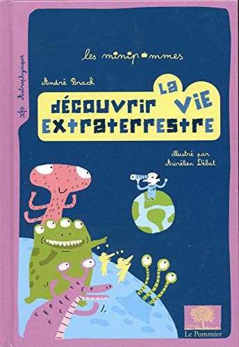 Beispielbild fr Dcouvrir la vie extraterrestre (Nouvelle dition) zum Verkauf von Ammareal