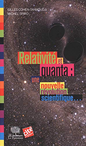 Stock image for Relativit et quanta : une nouvelle rvolution scientifique for sale by Librairie A LA PAGE