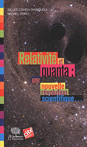 9782746511439: Relativit et quanta : une nouvelle rvolution scientifique