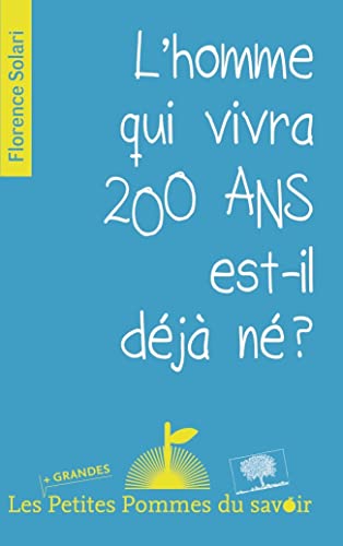 Beispielbild fr L'homme qui vivra 200 ans est-il dj n ? zum Verkauf von Mli-Mlo et les Editions LCDA