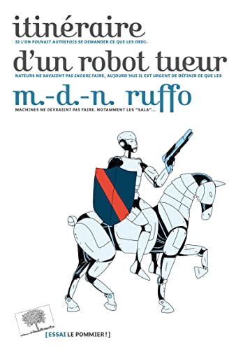 Stock image for Itinraire d'un robot tueur [Broch] Ruffo, Marie-des-Neiges for sale by BIBLIO-NET